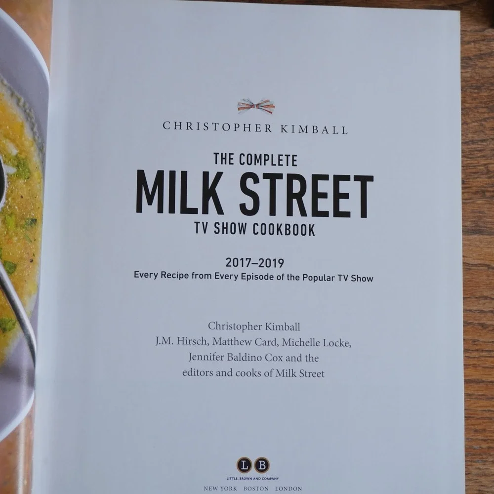 The Complete Milk Street TV Show Cookbook Christopher Kimball Revised 2017-2019